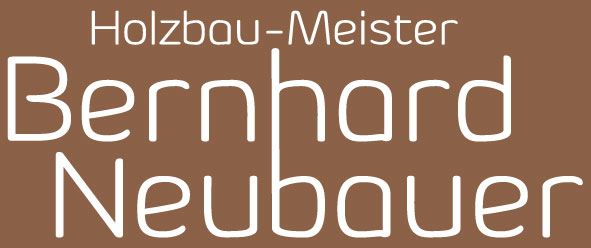 Bernhard Neubauer Holzbau-Meister